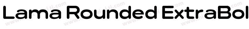Lama Rounded ExtraBold Condensed字体转换